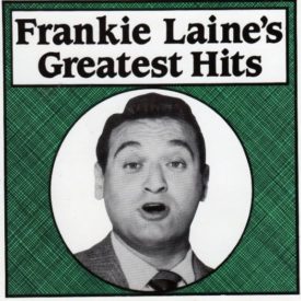 Frankie Laine's Greatest Hits (Music CD)
