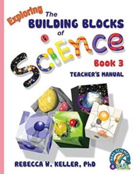 Exploring the Building Blocks of Science Book 3 (Teacher's Manual) (Paperback)