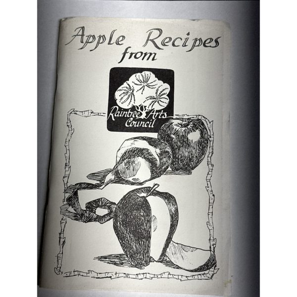 Apple Recipes from Raintree Arts Council (Paperback)