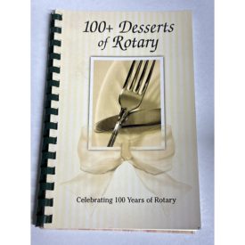 100+ Desserts of Rotary (Paperback)