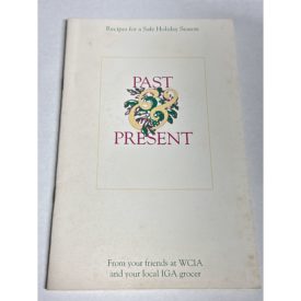 Past Present - Recipes for a Safe Holiday Season (Paperback)