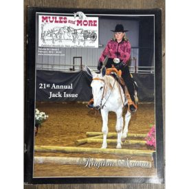 Mules and More - Feb. 2012 Vol. 22 Issue 4 (Back Issue Magazine)