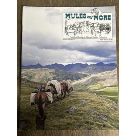Mules and More - Apr. 2013 Vol. 23 Issue 6 (Back Issue Magazine)