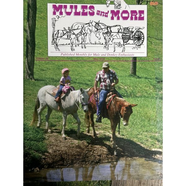 Mules and More - May 2010 Vol. 20 Issue 7 (Back Issue Magazine)