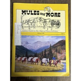 Mules and More - Feb. 1999 Vol. 9 Issue 4 (Back Issue Magazine)