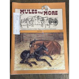 Mules and More - Apr. 1998 Vol. 8 Issue 6 (Back Issue Magazine)