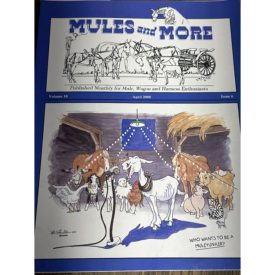 Mules and More - Apr. 2000 Vol. 10 Issue 6 (Back Issue Magazine)