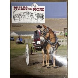 Mules and More - Nov. 2010 Vol. 21 Issue 1 (Back Issue Magazine)
