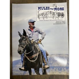 Mules and More - Jan. 2011 Vol. 21 Issue 3 (Back Issue Magazine)