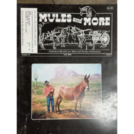 Mules and More - Jun. 2006 Vol. 16 Issue 8 (Back Issue Magazine)