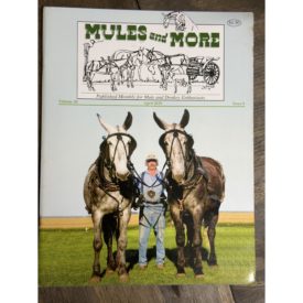 Mules and More - Apr. 2010 Vol. 20 Issue 6 (Back Issue Magazine)