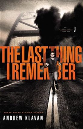 The Last Thing I Remember (Homelanders, Book 1) (Hardcover)
