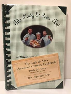 The Lady & Sons Too! A Whole New Batch of Recipes from Savannah - 2000 publication. (Paperback)