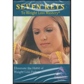 Seven Keys to Weight Loss Mastery - Eliminate the Habit of Weight Loss Failure (DVD)