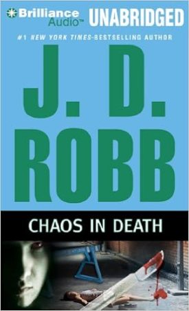 Chaos in Death (In Death Series) - Unabridged (Audiobook CD)