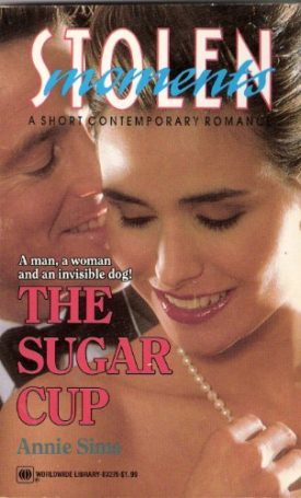 The Sugar Cup - Stolen Moments (Paperback)