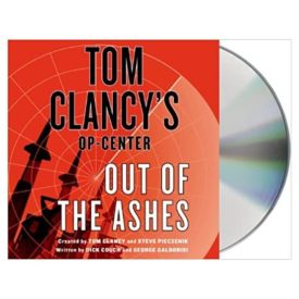 Tom Clancys Op-Center: Out of the Ashes May 20, 2014 (Audiobook CD)