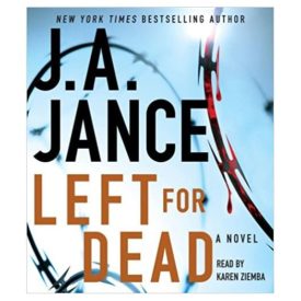 Left for Dead: A Novel (Ali Reynolds) Audio CD – Unabridged, February 7, 2012 (Audiobook CD)