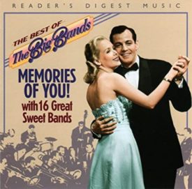 The Best of the Big Bands: Memories of You with 16 Great Sweet Bands (Readers Digest Music) (Music CD)