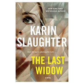 The Last Widow: A Novel (Will Trent, 9) (Hardcover)