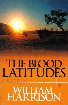 The Blood Latitudes (Hardcover)