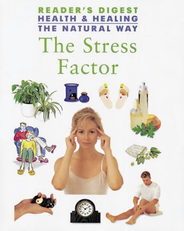 Stress Factor - Health & Healing the Natural Way (Hardcover)