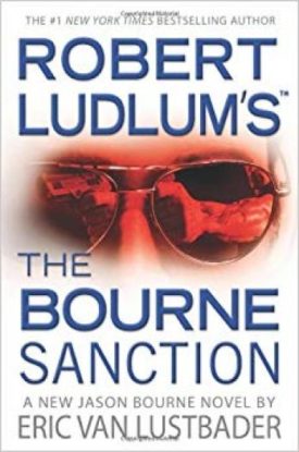 Robert Ludlums The Bourne Sanction (Hardcover)