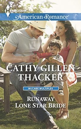 Runaway Lone Star Bride (MMPB) by Cathy Gillen Thacker