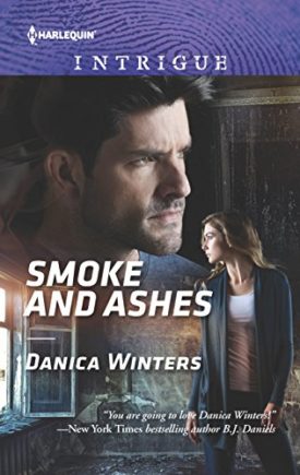 Smoke and Ashes (Harlequin Intrigue) (Mass Market Paperback)