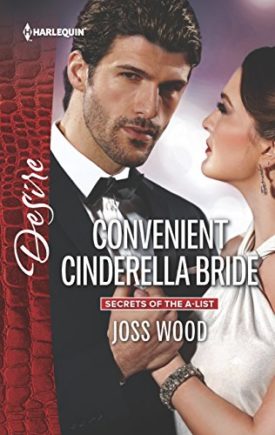 Convenient Cinderella Bride (Secrets of the A-List) (Mass Market Paperback)
