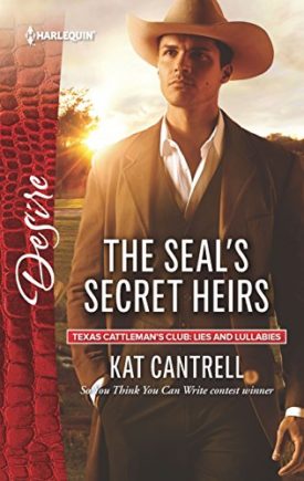 The SEALs Secret Heirs (Texas Cattlemans Club: Lies and Lullabies) (Mass Market Paperback)