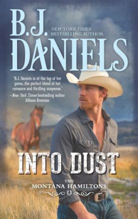 Into Dust (The Montana Hamiltons, 5) (Mass Market Paperback)