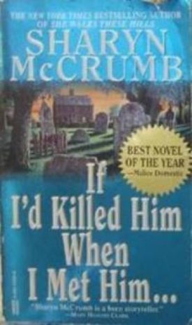 If Id Killed Him When I Met Him (Elizabeth MacPherson, Bk 8) (Mass Market Paperback)