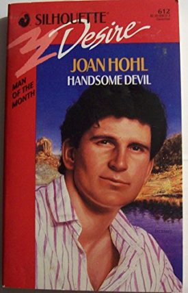 Handsome Devil (Silhouette Desire, No 612) (Paperback)