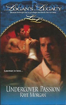 Undercover Passion (Logans Legacy) (Paperback)