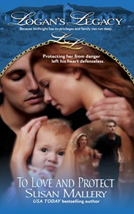 To Love And Protect (Logans Legacy) (Paperback)
