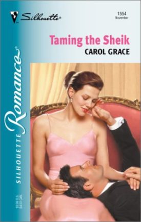 Taming The Sheik (Silhouette Romance) (Paperback)