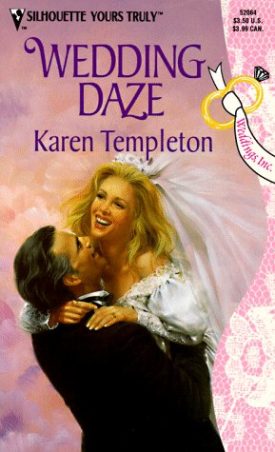 Wedding Daze (Silhouette Yours Truly, No. 64) (Paperback)