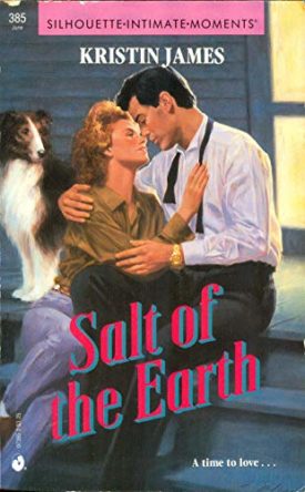 Salt Of The Earth (Silhouette Intimate Moments) (Paperback)
