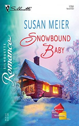 Snowbound Baby (Bryant Baby Bonanza) (Paperback)