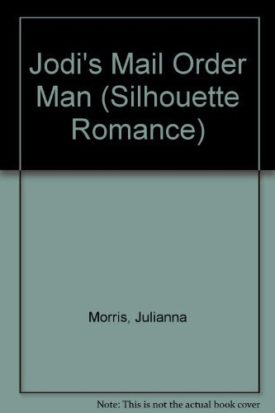 JodieS Mail-Order Man (Bridal Fever!) (Silhouette Romance) (Paperback)