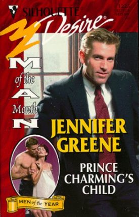 Prince CharmingS Child (Man Of Month/Anniversary Happily Ever After) (Silhouette Desire) (Mass Market Paperback)