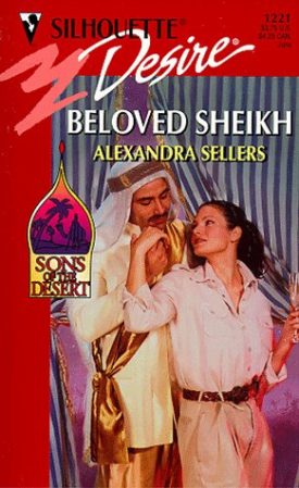 Beloved Sheikh (Sons Of The Desert) (Silhouette Desire) (Mass Market Paperback)
