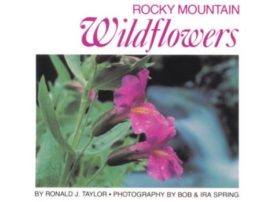Rocky Mountain Wildflowers - Spiral Bound (Paperback)