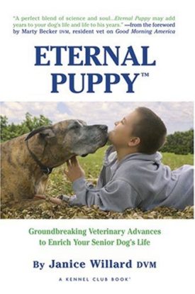 Eternal Puppy: Keeping Your Dog Young Forever (Kennel Club Books) (Paperback)