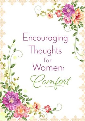 Encouraging Thoughts for Women: Comfort (Paperback)