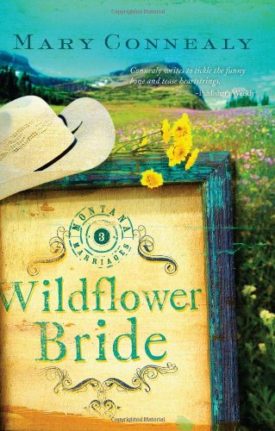 Wildflower Bride (Montana Marriages, Book 3) (Paperback)