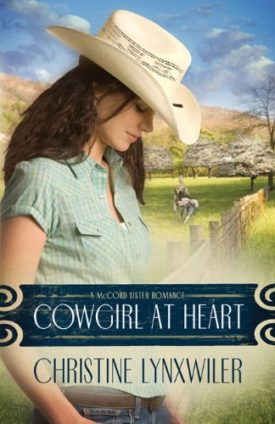 Cowgirl at Heart (The McCord Sisters, Book 2) (Paperback)