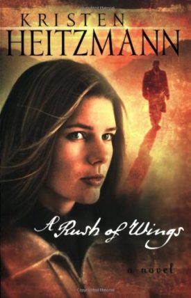 A Rush of Wings (A Rush of Wings Series #1) (Paperback)