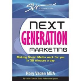 Next Generation Marketing: Making Social Media Work for You in 30 Minutes a Day (DVD)